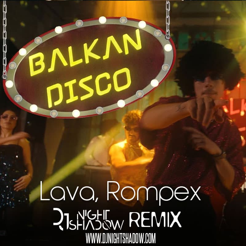 A Disco – Soulful House version of the latest hit by Lava & Rompex “Balkan
Disco” that you will definately enjoy!!